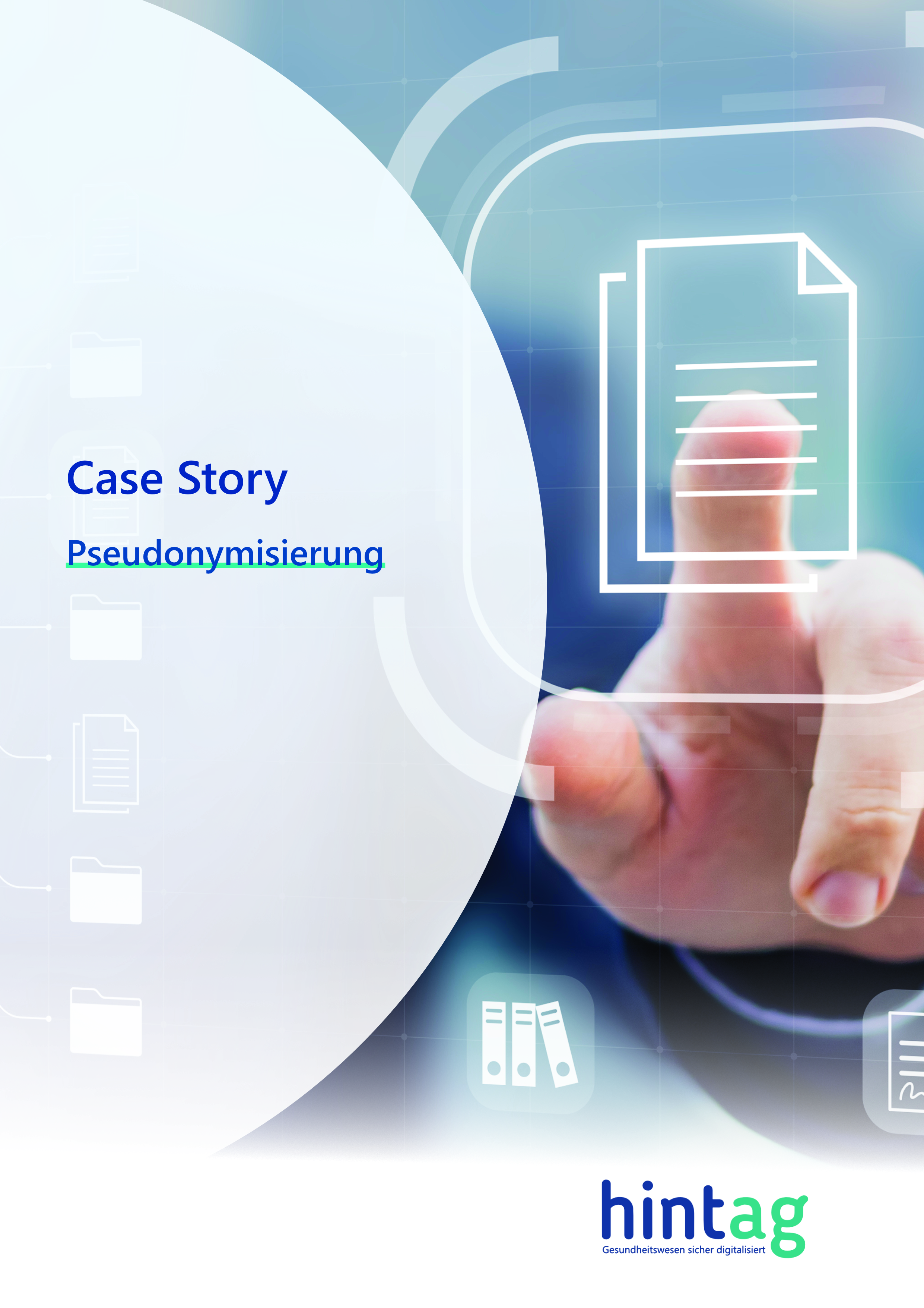 Case Story Pseudonymisierung