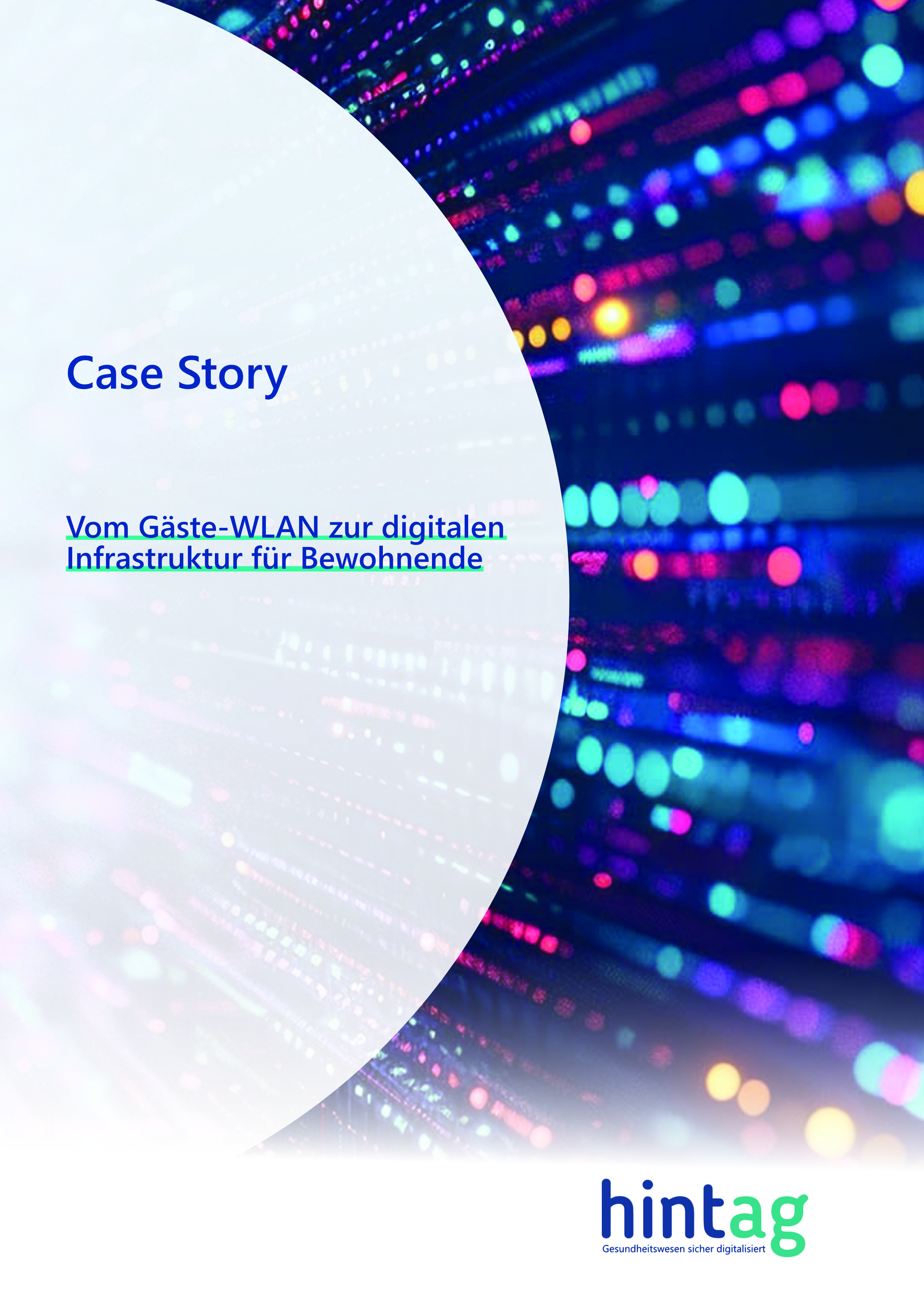 Case Story digitale Infrastruktur